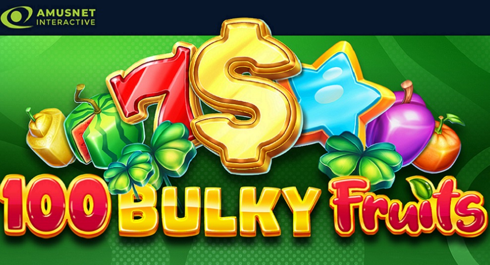 Amusnet Interactive, vincite succose con la nuova slot online 100 Bulky Fruits