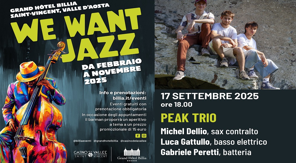 ‘We Want Jazz’ al Grand Hôtel Billia del Casinò St Vincent: c’è il Peak Trio