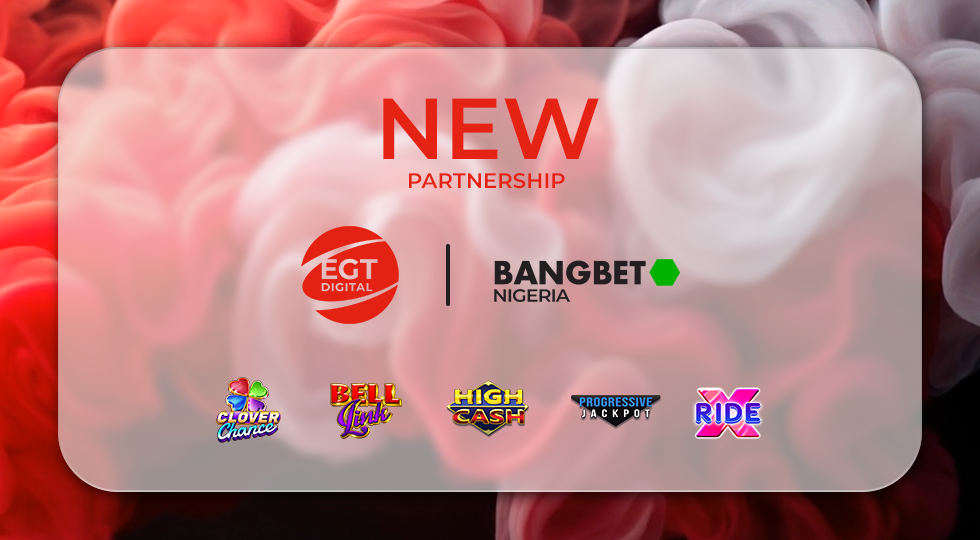 Egt Digital rafforza la presenza in Nigeria: nuova partnership con Bangbet