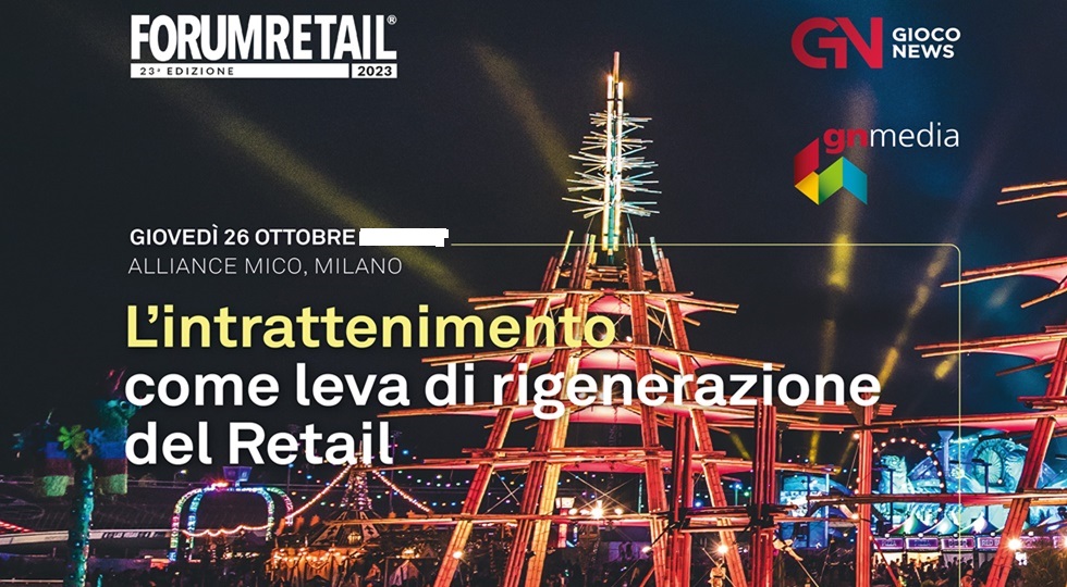 Forum Retail, la rigenerazione del retail passa dall’intrattenimento