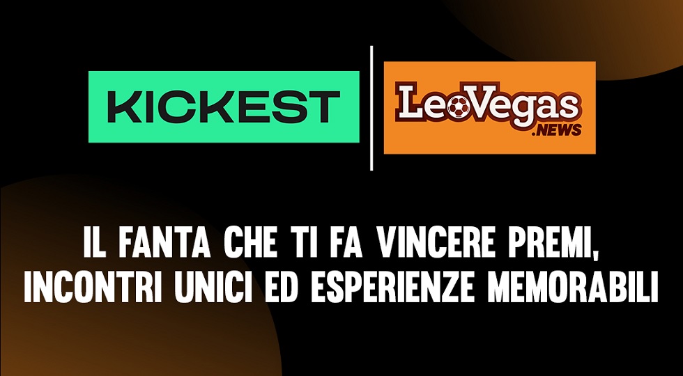 LeoVegas.News è il nuovo main sponsor di Kickest: primo fanta statistico in Italia