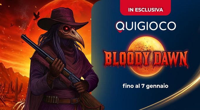 Slot online, Bloody Dawn in esclusiva su Quigioco.it fino al 7 gennaio