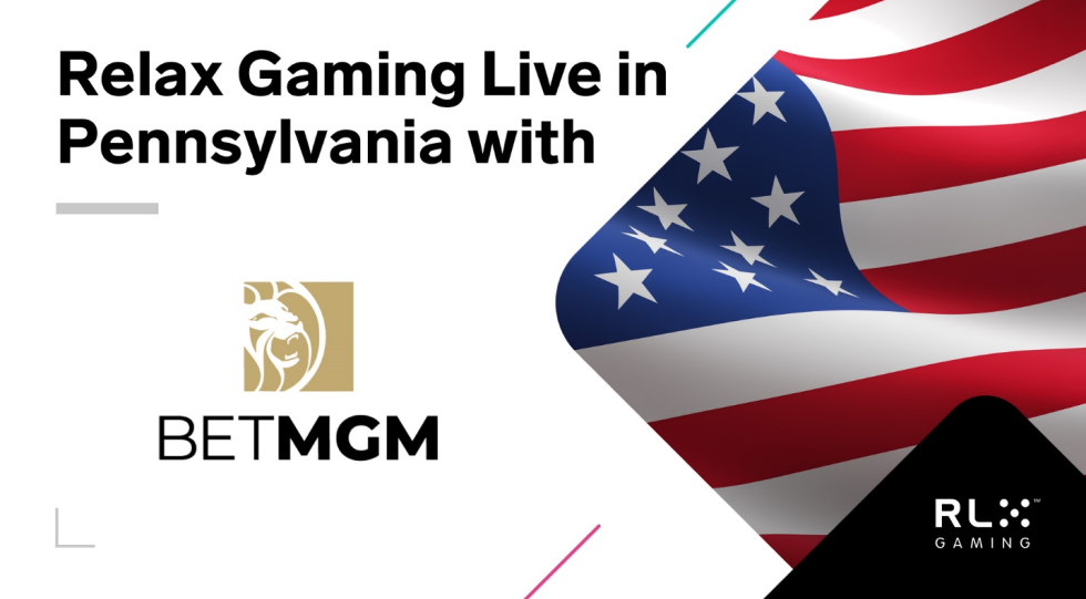 Relax Gaming, accordo con BetMgm per il lancio in Pennsylvania