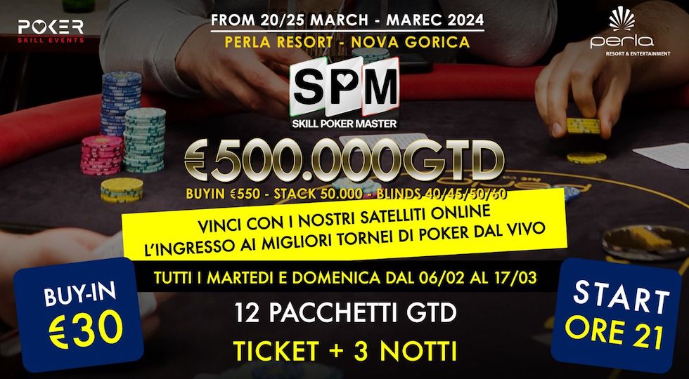 Skill Poker Master Nova Gorica: 12 pacchetti dai satelliti online!